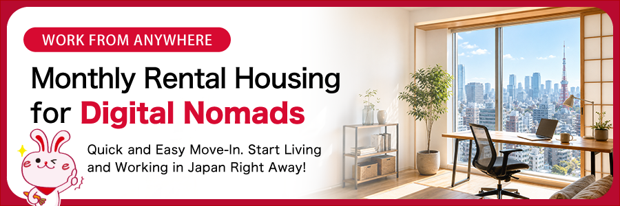 Monthly Rentals in Japan for Digital Nomads