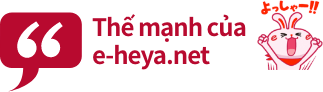 Thế mạnh của e-heya.net